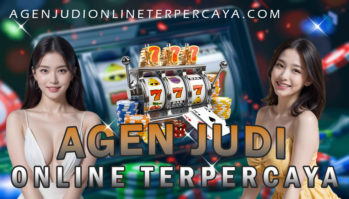 Agen Judi Online Terpercaya